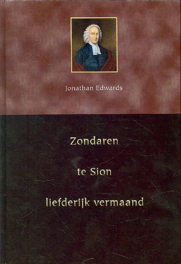Zondaren te sion liefderijk vermaand