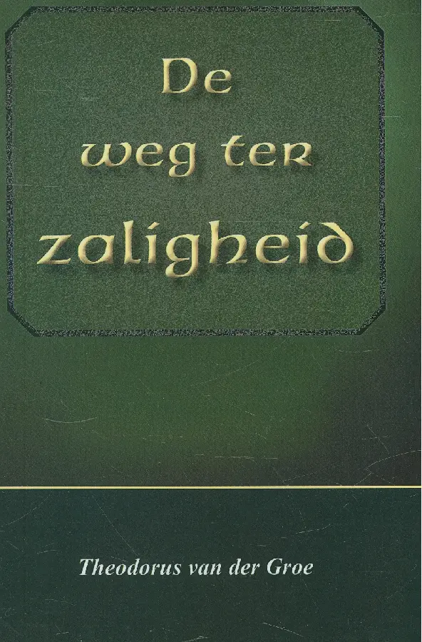 Weg ter zaligheid