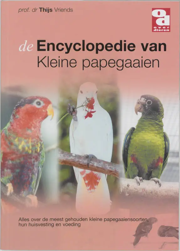 Encyclopedie van kleine papegaaien / druk 1

Over Dieren