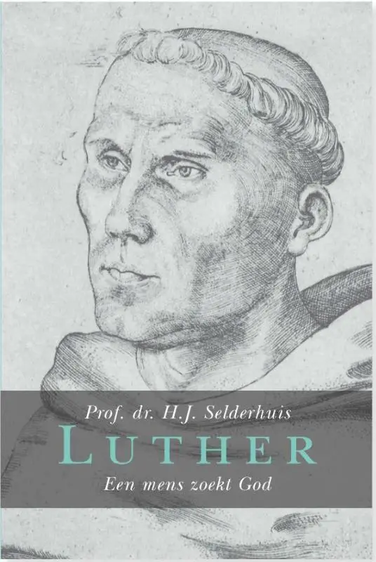 Luther, een mens zoekt God