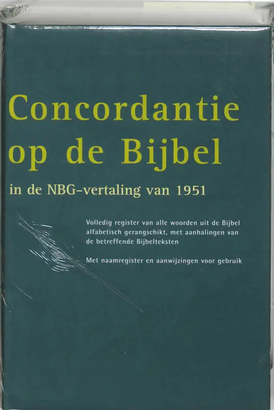 Concordantie op de Bijbel in de nieuwe vertaling van het

Nederlands Bijbelgenootschap / druk 4