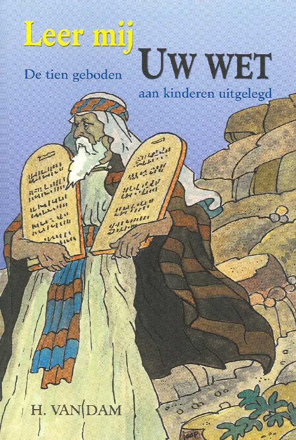 de tien geboden aan kinderen uitgelegd