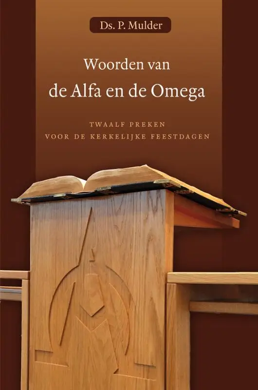 Woorden van de Alfa en de Omega