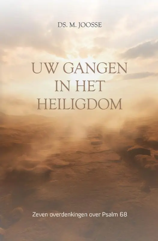 Uw gangen in het heiligdom