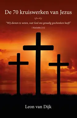 De 70 kruiswerken van Jezus