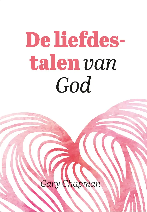 De liefdestalen van God