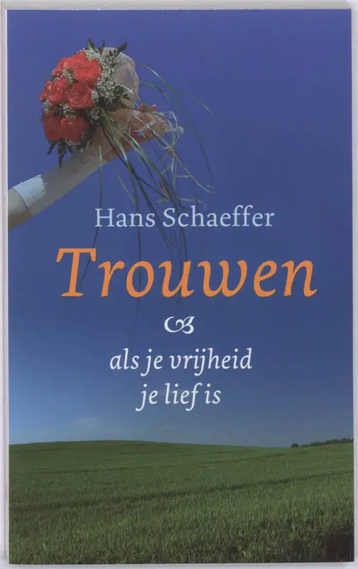 Trouwen als je vrijheid je lief is
