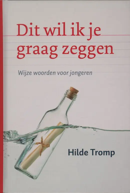 Dit wil ik je graag zeggen