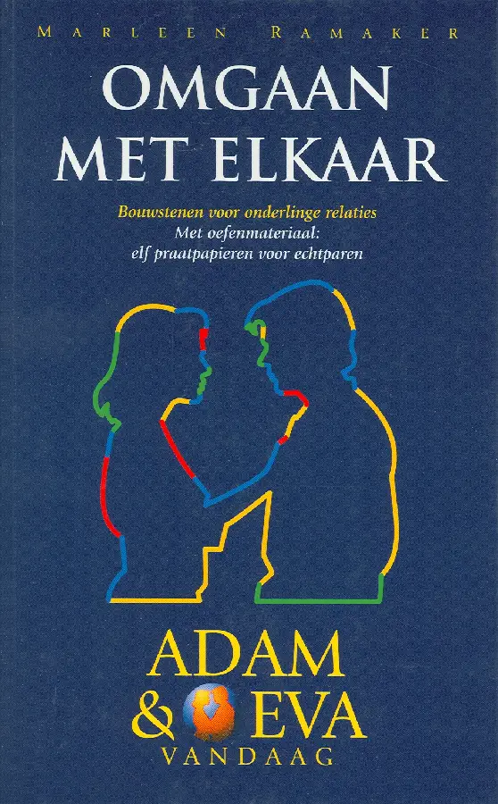 bouwstenen voor onderlinge relaties : met oefenmateriaal: elf

praatpapieren voor echtparen
