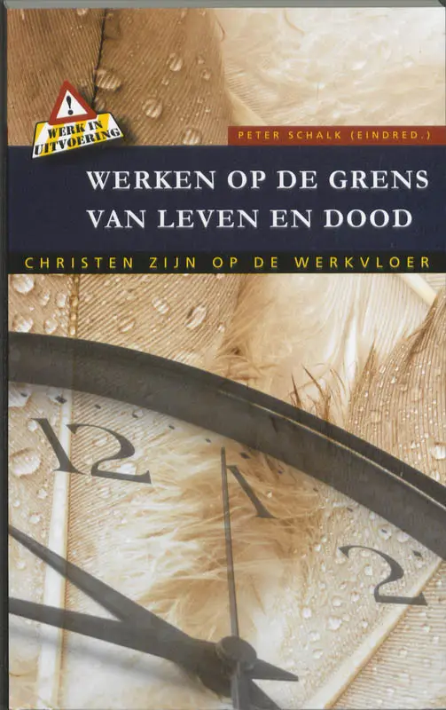 Werken op de grens van leven en dood