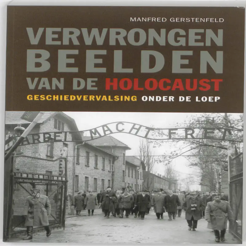 Verwrongen beelden van de holocaust