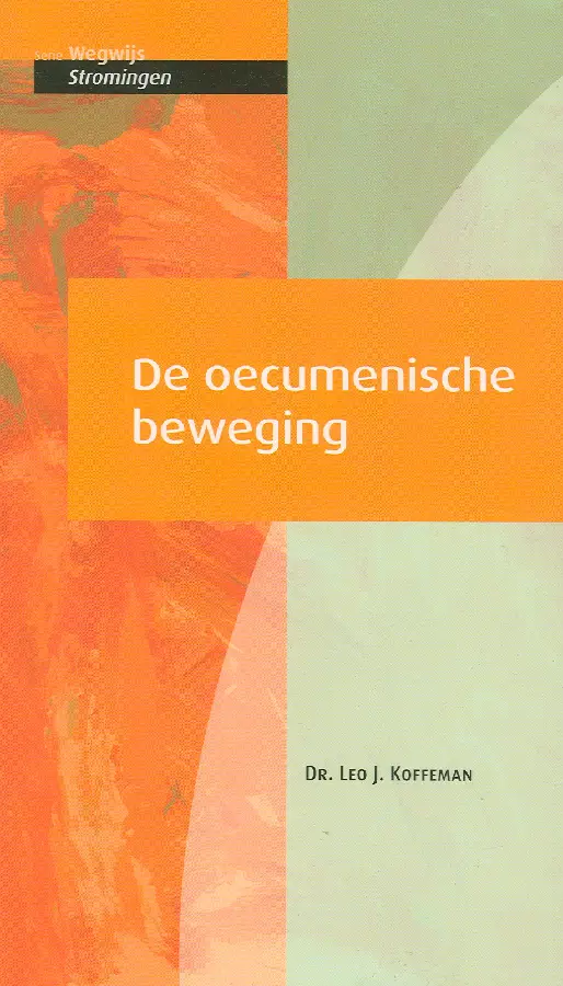 De Oecumenische beweging
