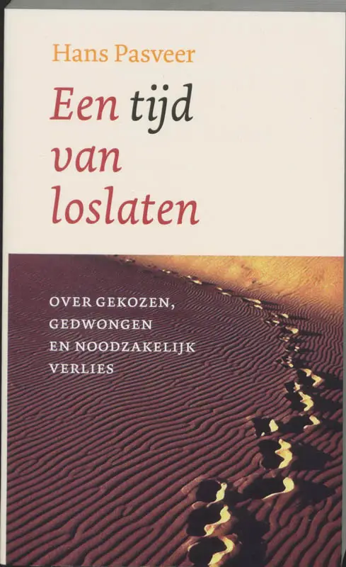 over gekozen, gedwongen en noodzakelijk verlies