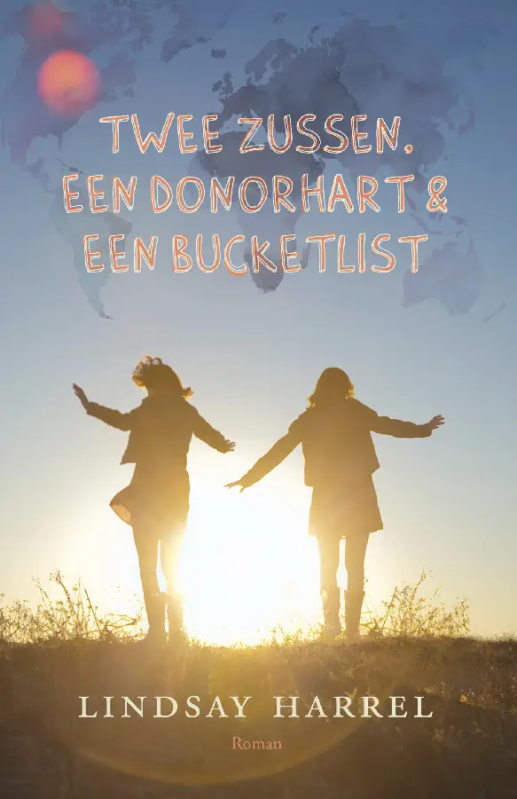 Twee zussen, een donorhart en een bucket