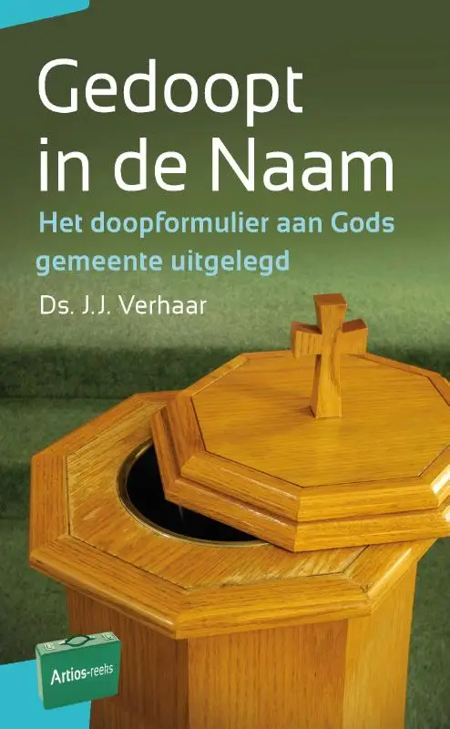 Het doopformulier aan Gods gemeente uitgelegd