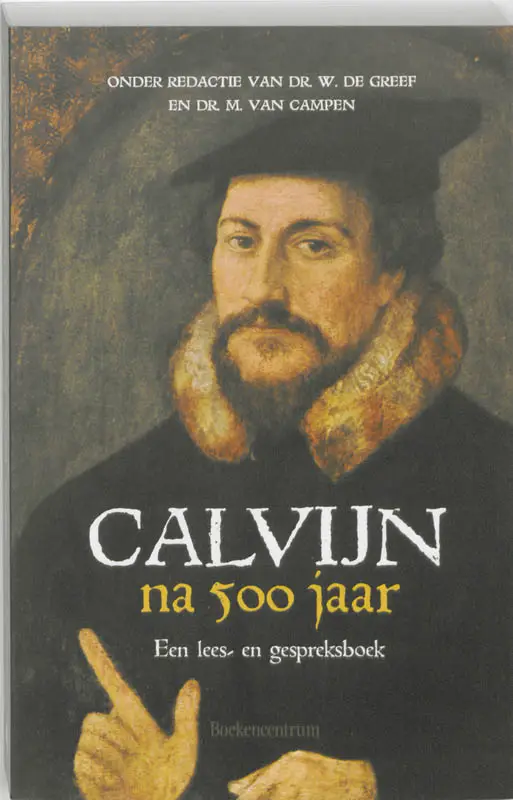 Calvijn na 500 jaar  POD