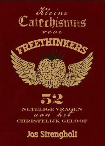 Kleine catechismus voor freethinkers