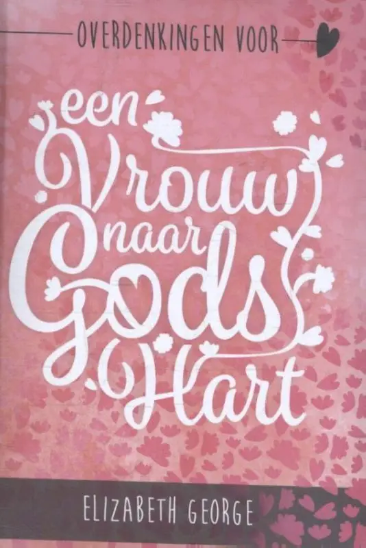Een vrouw naar Gods hart