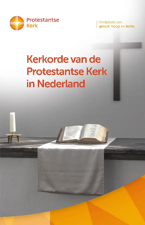 Kerkorde en generale regelingen van de Protestantse Kerk in Nederland