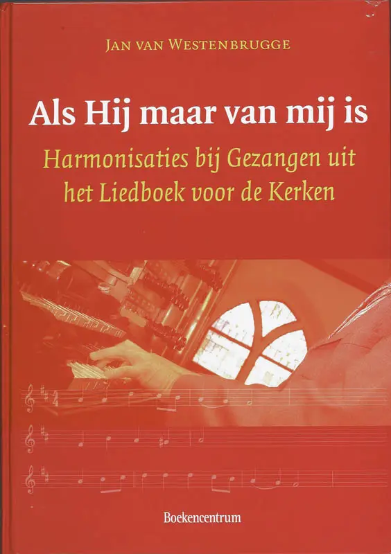 Als Hij maar van mij is