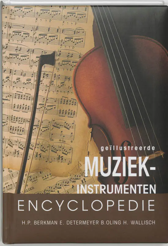 een uniek naslagwerk met alle muziekinstrumenten van vroeger en

nu